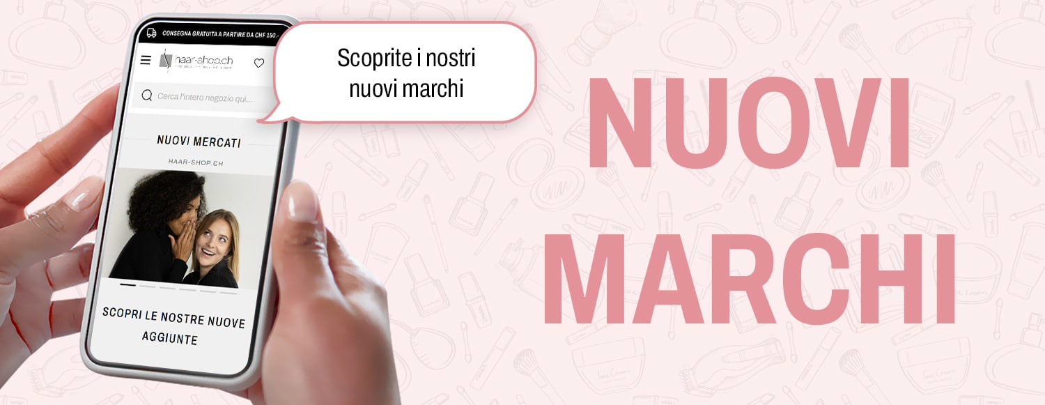 Scoprite le nuove marche su haar-shop.ch